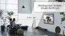 Chọn smart tivi phòng khách theo kích thước và tầm nhìn