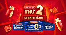 [Shopee] Thứ 2 Chính Hãng – Voucher Giảm Đến 1 Triệu & Mua Trước Trả Sau 0%