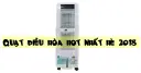 Chia sẻ 5 loại quạt điều hòa hot nhất trên thị trường